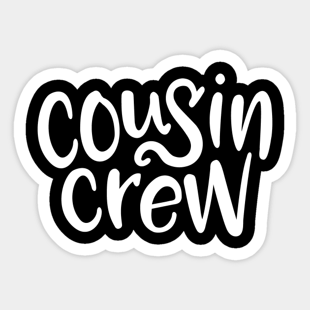 Cousin Crew Cousins Matching Cousin Sticker by StacysCellar